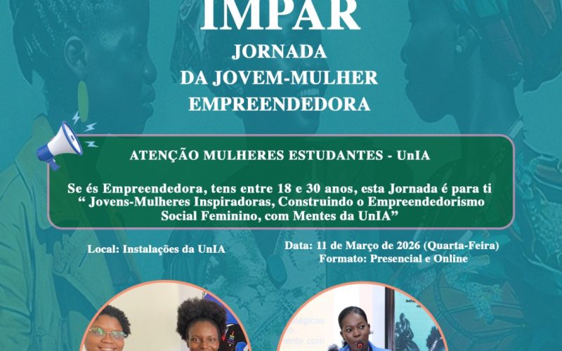 UnIA Realiza Jornada de Apoio à Jovem-Mulher Empreendedoranesta Quarta-Feira